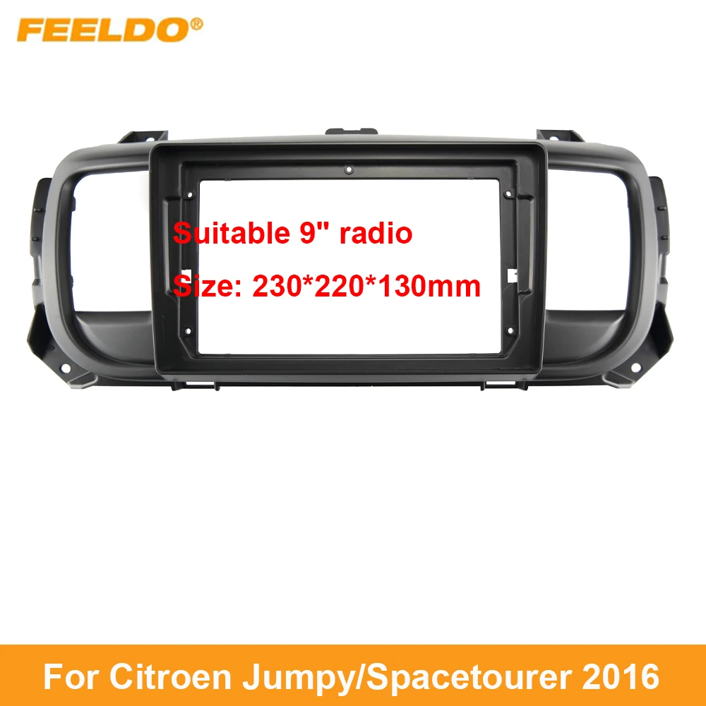 

FEELDO Car Audio 9" Big Screen Dash Fascia Panel Frame Kit Adapter For Citroen Jumpy/Spacetourer (2016) Radio Dash Frame