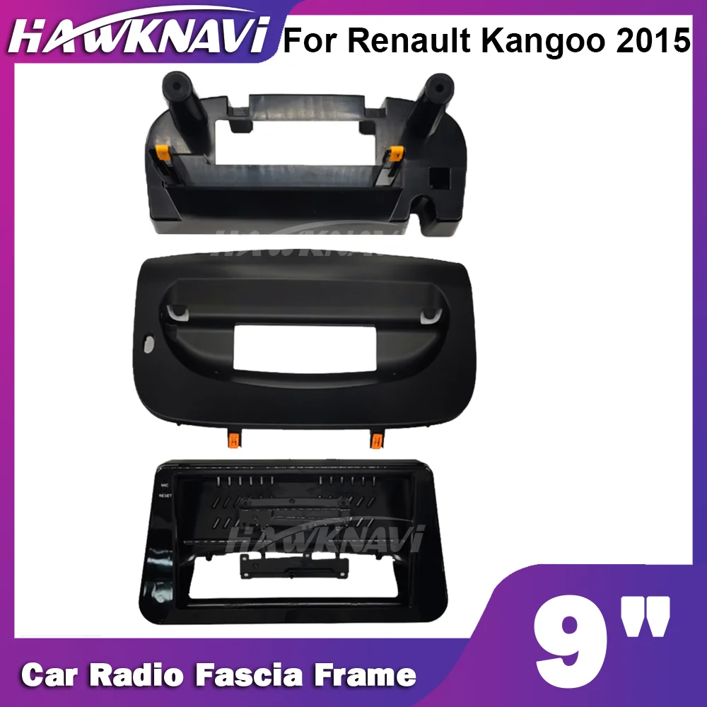 

Hawknavi 9 Inch Car Radio Frame For Renault Kangoo 2015 Automotive Audio Fascia Framework Panel Dash Fitting Kit