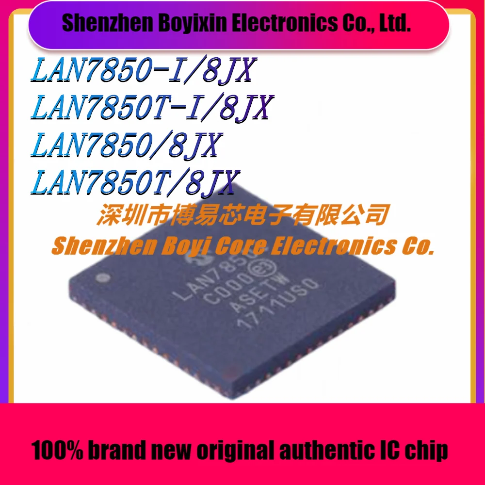 

LAN7850-I/8JX LAN7850T-I/8JX LAN7850/8JX LAN7850T/8JX Package: QFN-56 New Original Authentic Ethernet Chip IC