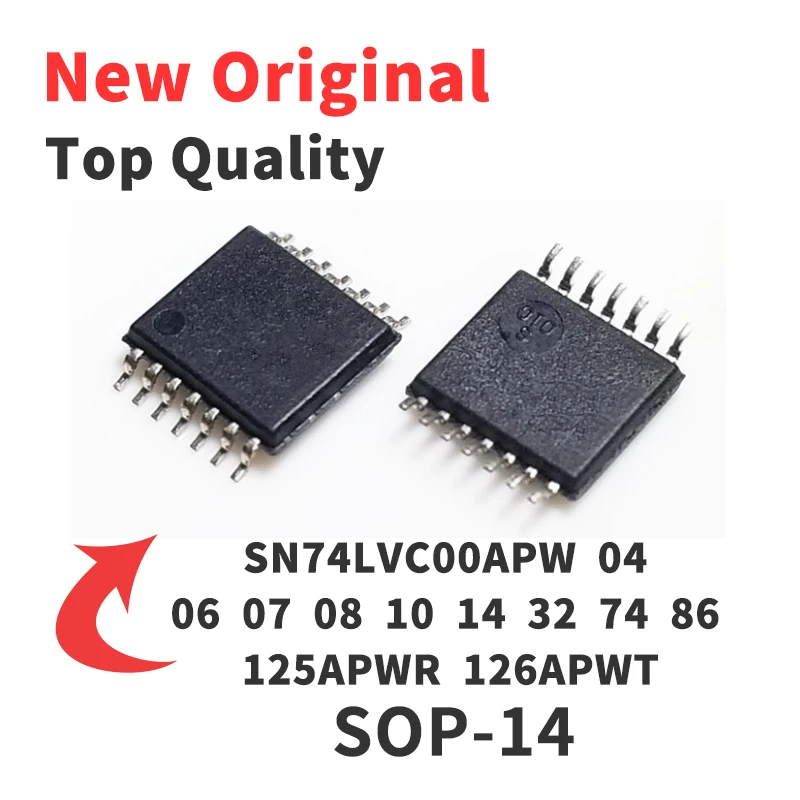 

10PCS SN74LVC00APW 04 06 07 08 10 14 32 74 86 125APWR 126APWT SOP-14 Chip IC Brand New Original