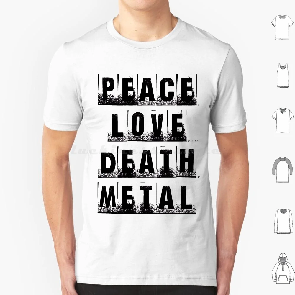 

Peace Love Death Metal T Shirt 6Xl Cotton Cool Tee