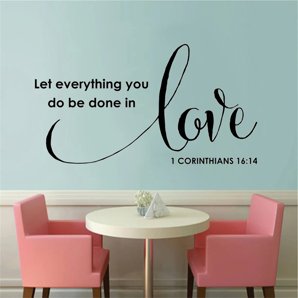 

Let Everything You Do Be Done In Love Wall Stickers 1 Corinthians 16:14 Decals Vinyl Family Living Room Home Decor Mural HJ1420