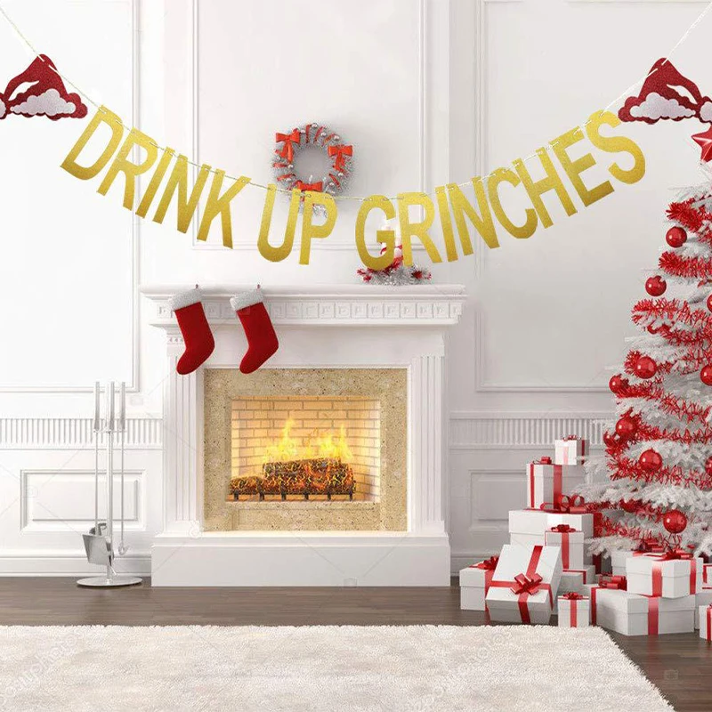 Glittery Drink Up Grinches Banner Decorations Christmas New Year Party Decor Navidad Noel Christmas Decoration 2023 Novelties