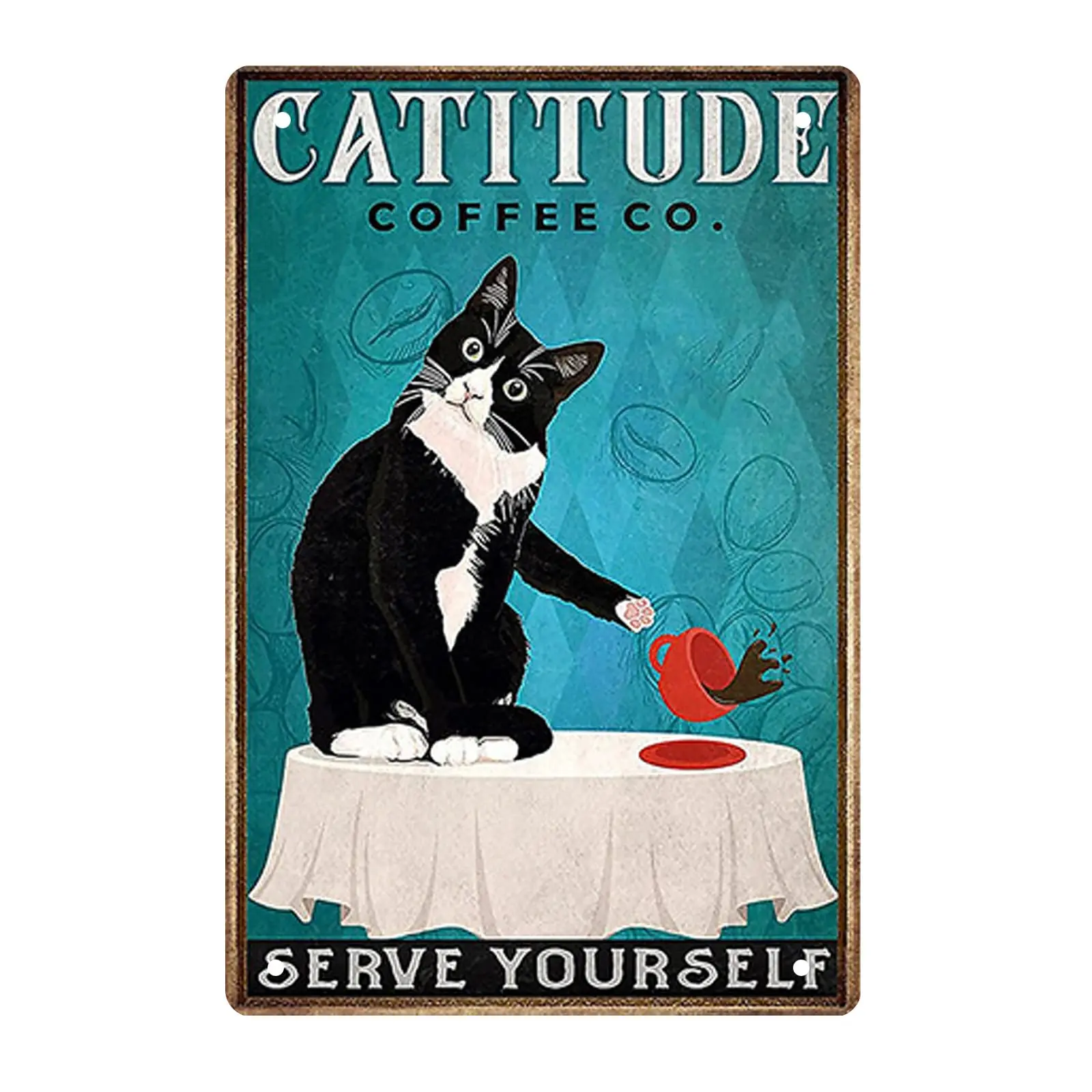 

Funny Black Cat Vintage Metal Tin Signs Catitude Coffee Serve Yourself Wall Decor Lovely Cats Metal Poster Vintage Aluminum Sign