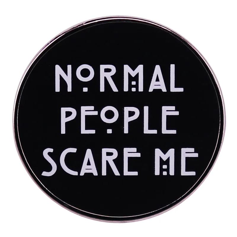 

American Horror Story Normal People Scare Me Enamel Brooch Pin Brooches Lapel Pins Badge Jewelry Accessories Fashion Gifts
