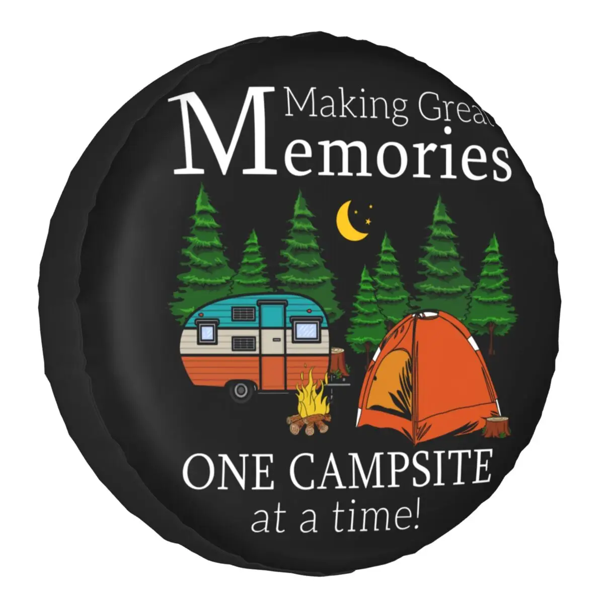 

Making Memories Great One Campsite At A Time Spare Tire Cover for Camp Car Wheel Protectors Accessories 14" 15" 1