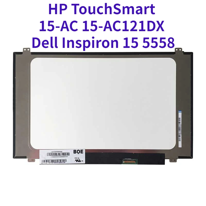 

B156XTK01.0 N156BGN-E41 LCD Screen with touch for HP TouchSmart 15-AC 15-AC121DX and Dell Inspiron 15 5558 Vostro 15 3558 JJ45K