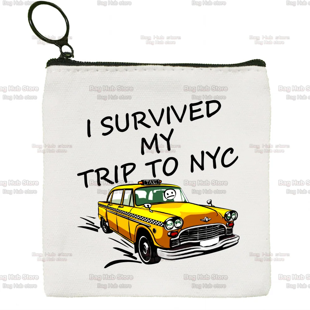 

I Survived My Trip To NYC Canvas Coin Wallet Bag DIY Zipper Coin Key Bag Money Pocket Women Men Coin Purse Small Kid Pouch