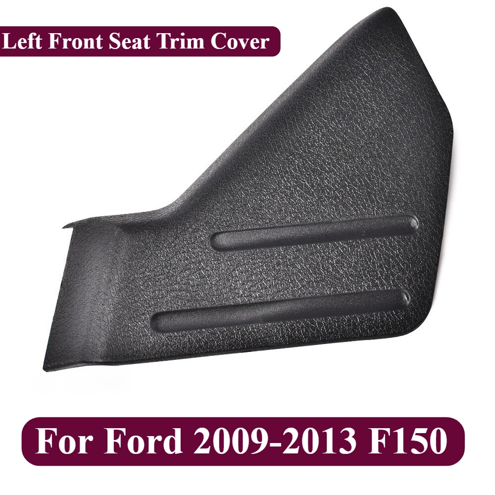 

Накладка на левое переднее сиденье, подходит для Ford 2009-2013 F150, черная левая сторона 09-13 F-150 9L3Z1661693CA