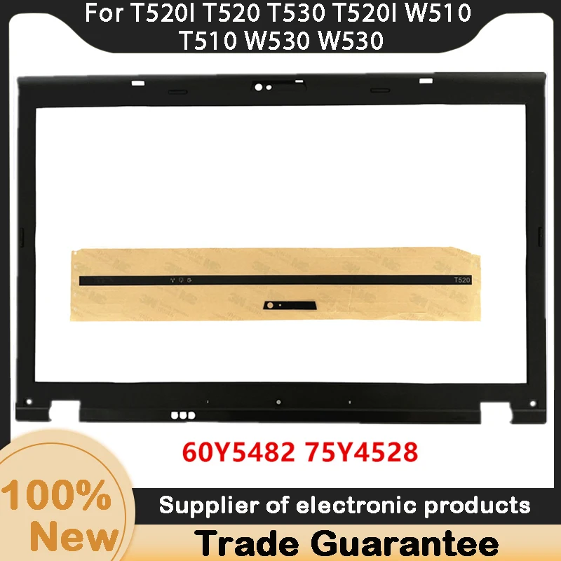 

Новинка, запасные части для Lenovo T520I T520 T530 T520I W510 T510 W530 W530, рамка ЖК-дисплея 60Y5482 75Y4528