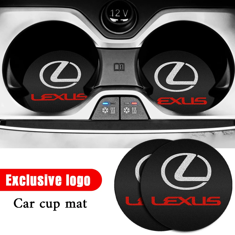 

2PCS Car Badge Cup Holder Mat Bottle Pad Anti-Slip Coaster Accessories For LEXUS CT200h F sport ES LS IS GS LC RC GC RX UX NX LX