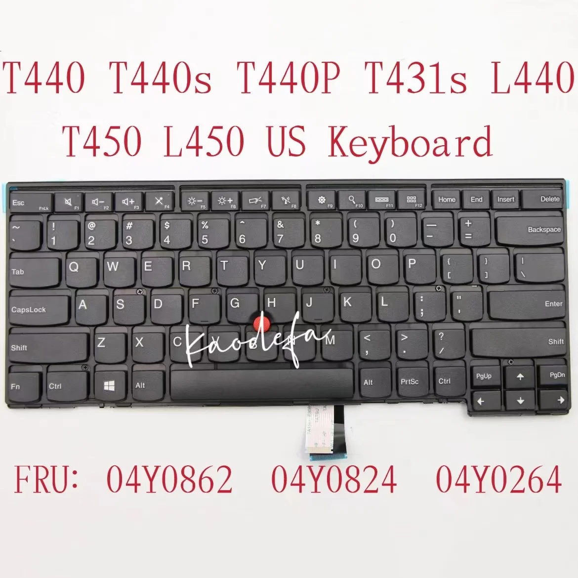 

For Lenovo ThinkPad T440 T440P T440S T431S L440 T450 L450 US Keyboard FRU:04Y0862 04Y0824 04X0264