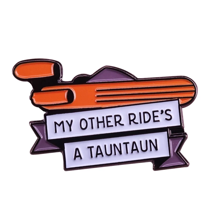 

My Other Ride's A Tauntaun Star Trek Brooch Metal Badge Lapel Pin Jacket Jeans Fashion Jewelry Accessories Gift