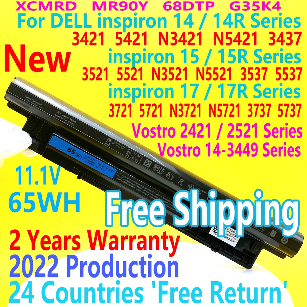 

NEW 65Wh MR9OY Battery For DELL Vostro 3449 3546 3549 Latitude E3440 E3540 Inspiron 14 3421 5421 3521 5521 3721 5721 40Wh XCMRD