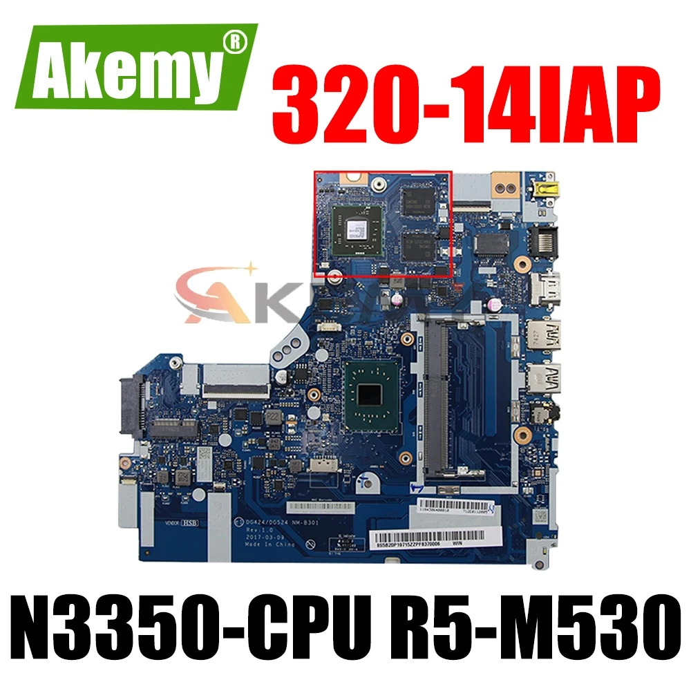 

For Lenovo 320-14IAP notebook motherboard DG424/DG524 NM-B303 N3350 CPU R5 M530 GPU DDR3L tested 100% working