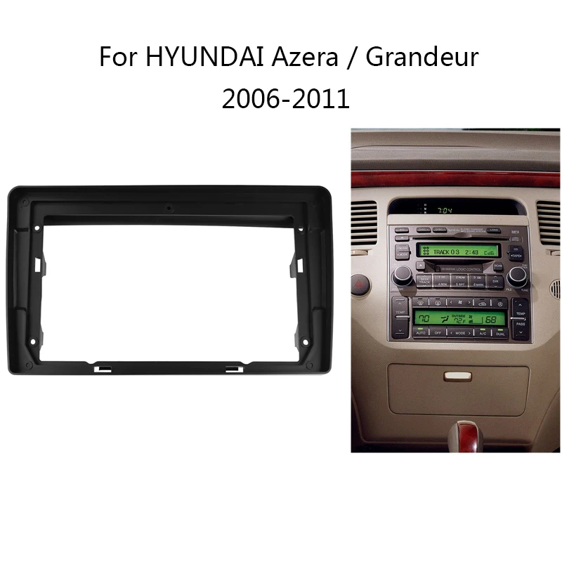 

Double Din Car Radio Fascia For Hyundai Azera Grandeur TG 2005-2011 Auto Stereo Dash Panel Mounting Bezel Faceplate