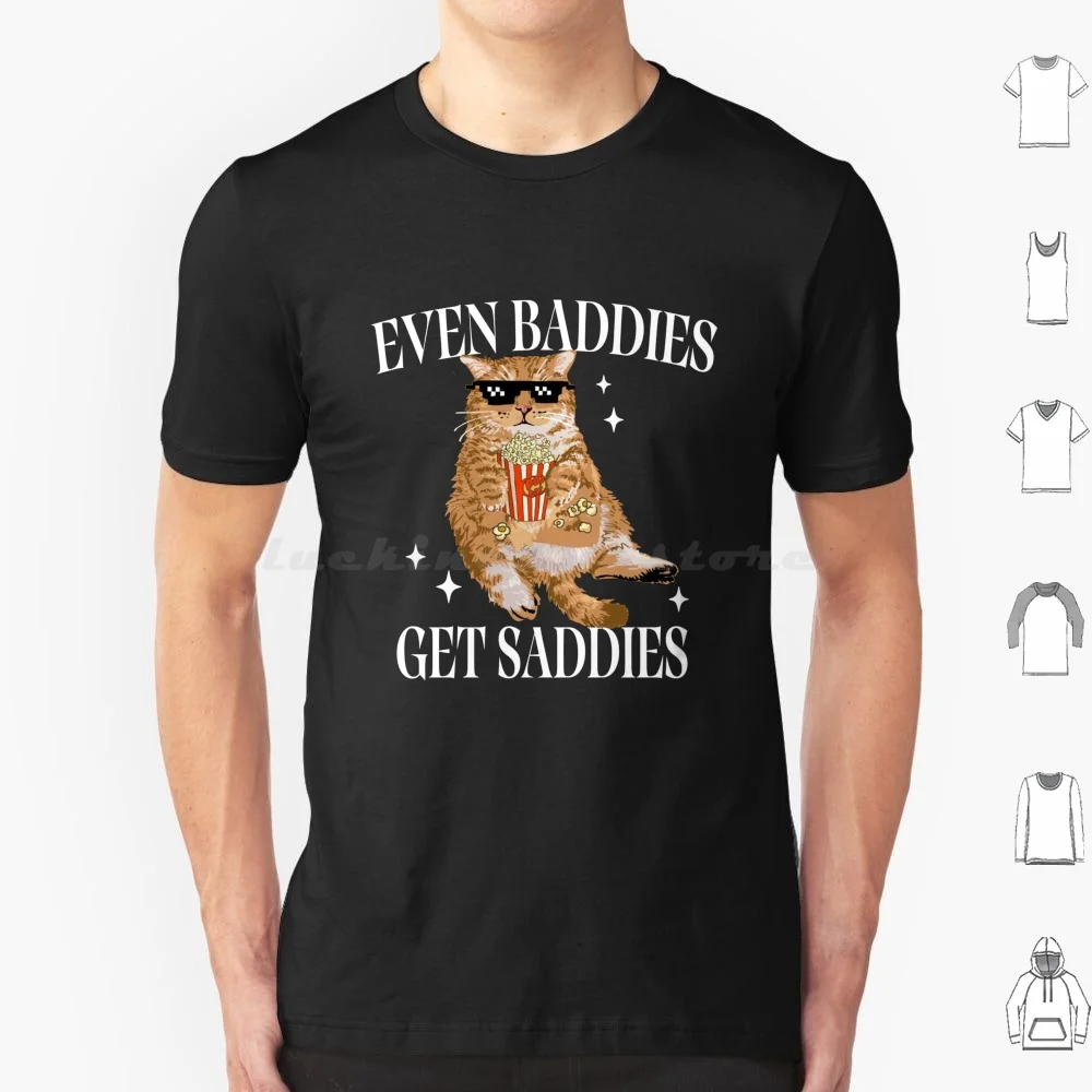 Фото Футболка Even Baddies Get Saddies с забавным котом-мемом, хлопковая футболка для мужчин и женщин, сделай сам, принт, грустный хомяк, мем, забавная 2024, для девочек, мальчиков, мам, папы №1