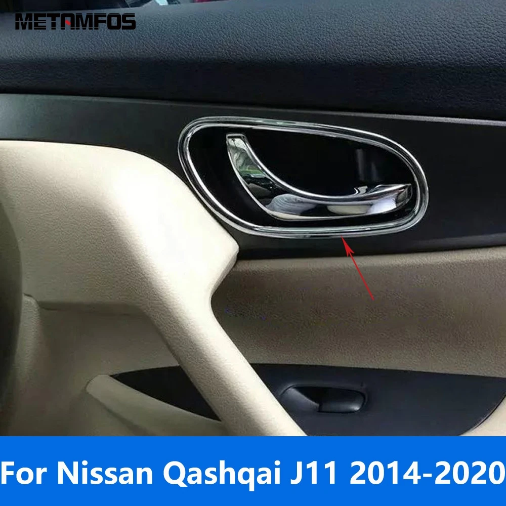 

For Nissan Qashqai J11 2014-2018 2019 2020 Chrome Inside Door Handle Bowl Cover Trim Bezel Interior Car Accessories Car Styling