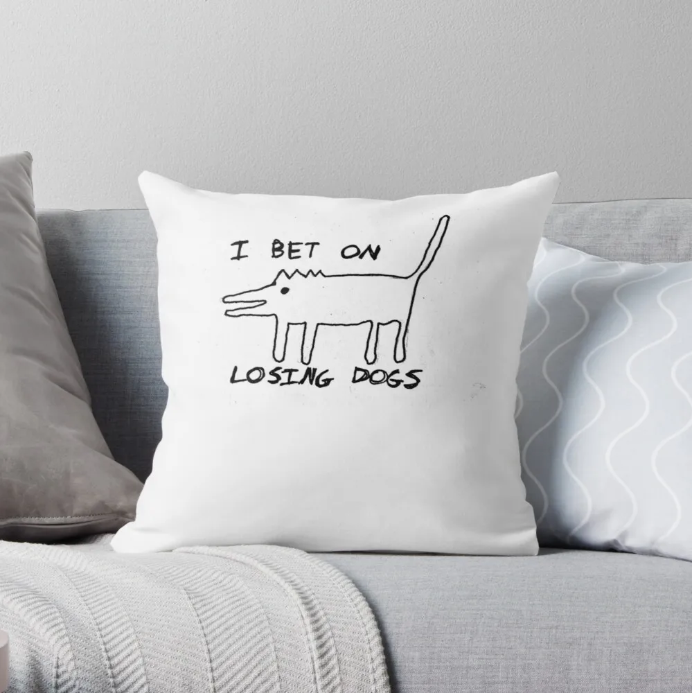 

I Bet On Losing Dogs throw pillow bedroom Sofa Anime Bed Fashion Pillowcase