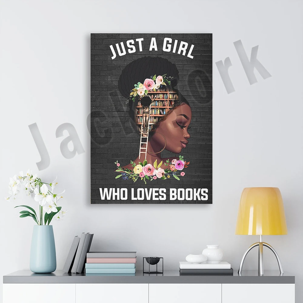 

Just a girl who loves books poster, nerd black woman book header, library decoration, black woman loves book lover gift,
