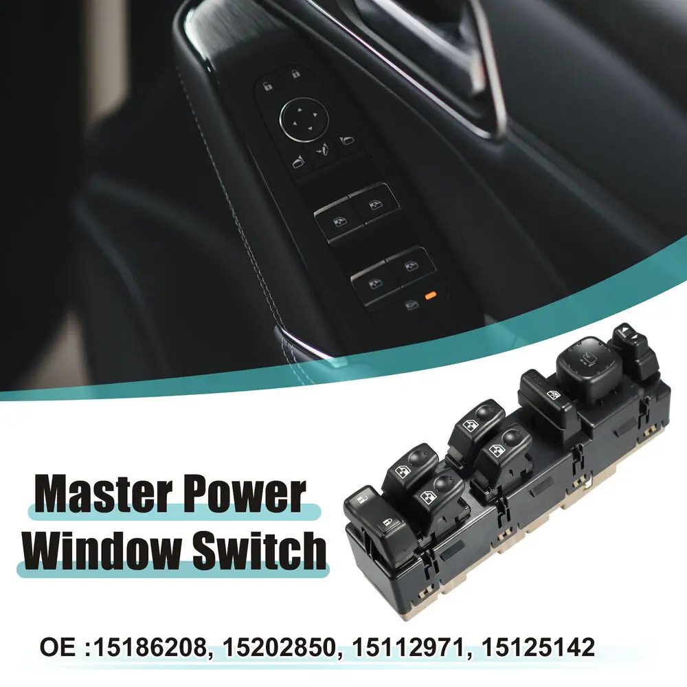 

Driver Master Power Window Switch For 2003-2006 Tahoe Escalade Suburban 15186208