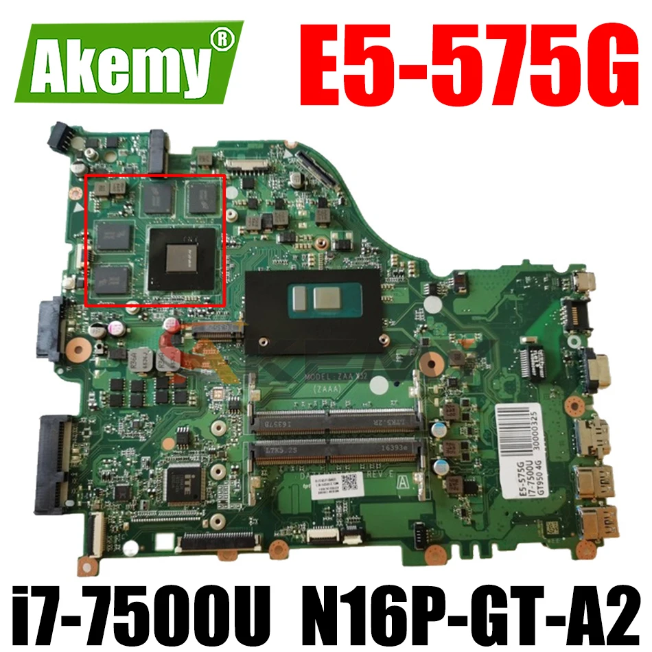 Для ACER Aspire E5-575G i7-7500U материнская плата для ноутбука DAZAAMB16E0 SR2ZV N16P-GT-A2 DDR4