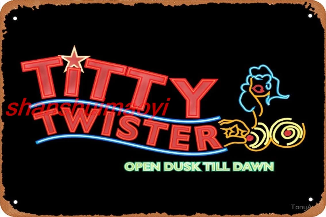 Металлическая табличка Yzixulet Titty Twister Club From Dusk Till Dawn
