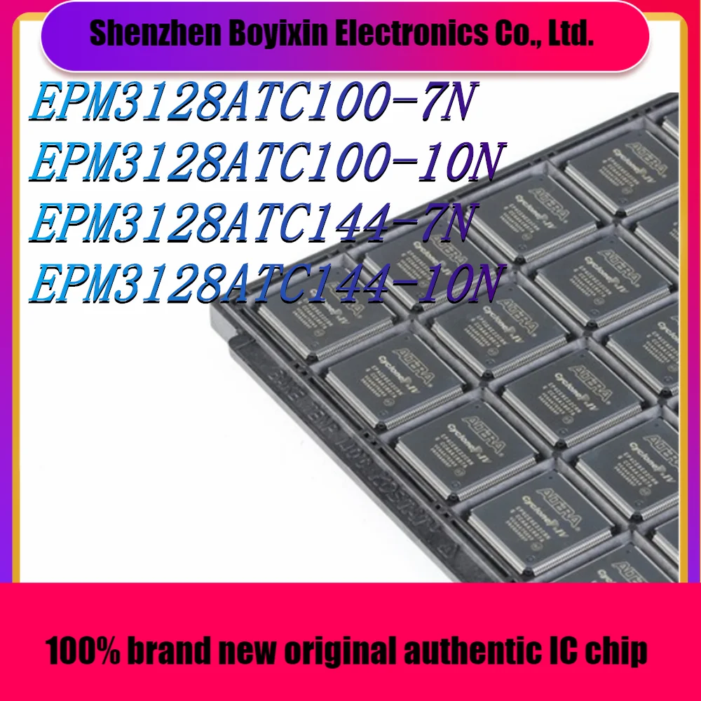 

EPM3128ATC100-7N EPM3128ATC100-10N EPM3128ATC144-7N EPM3128ATC144-10N Programmable Logic Device (CPLD/FPGA) IC Chip