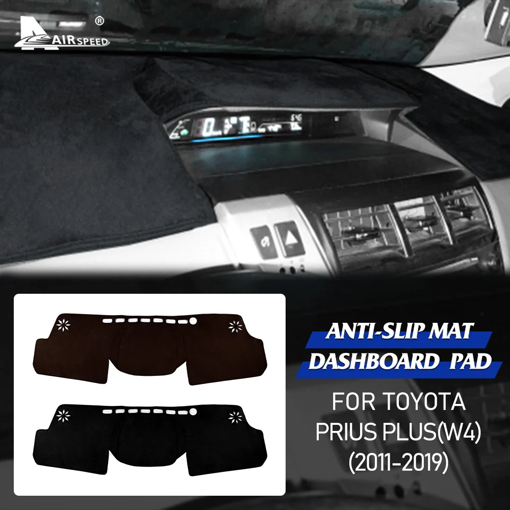 

AIRSPEED Flannel for Toyota Prius Plus W4 2011-2019 Accessories Interior Anti Slip Mat Dashboard Pad Anti UV Sunshade Dashmat
