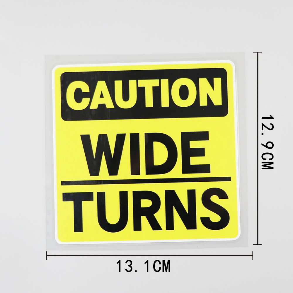 

Caution Wide Turns Decal Warning PVC Car Sticker 13.1CM×12.9CM