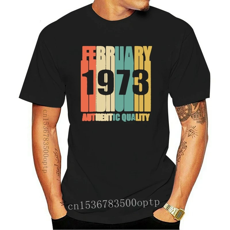 Man Clothing  Retro February 1973 T-Shirt Vintage 45th Birthday Gift T Shirt For Mens Gents Men T-Shirts  Hiphop