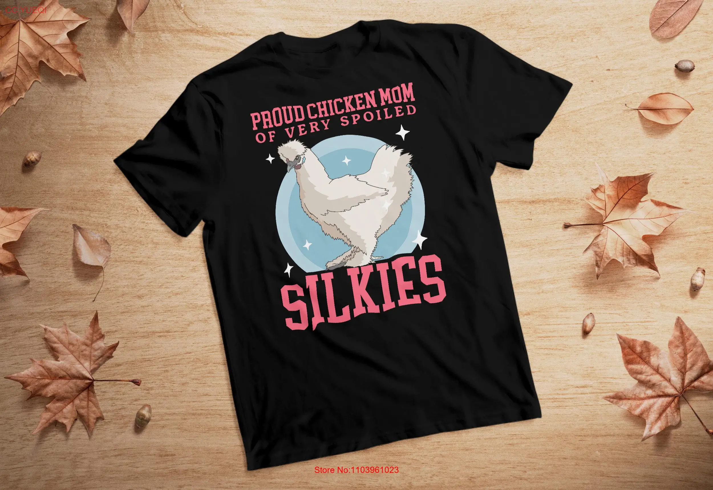 Шелковая футболка Chicken Mom Of Spoiled Silkies Silky Owner Silk Chickens Lover с длинными или короткими