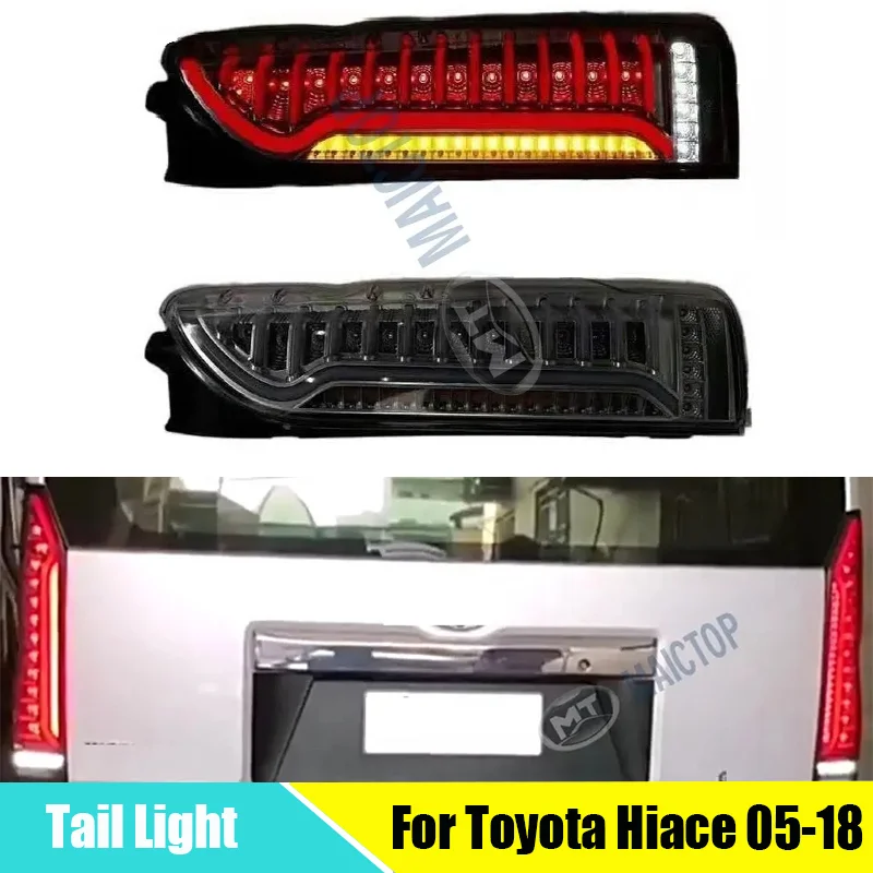

LED Tail light for Toyota Hiace 2005-2018 Brake Parking Lamp Rear Turn Signal Light Driving Light Car Accessories