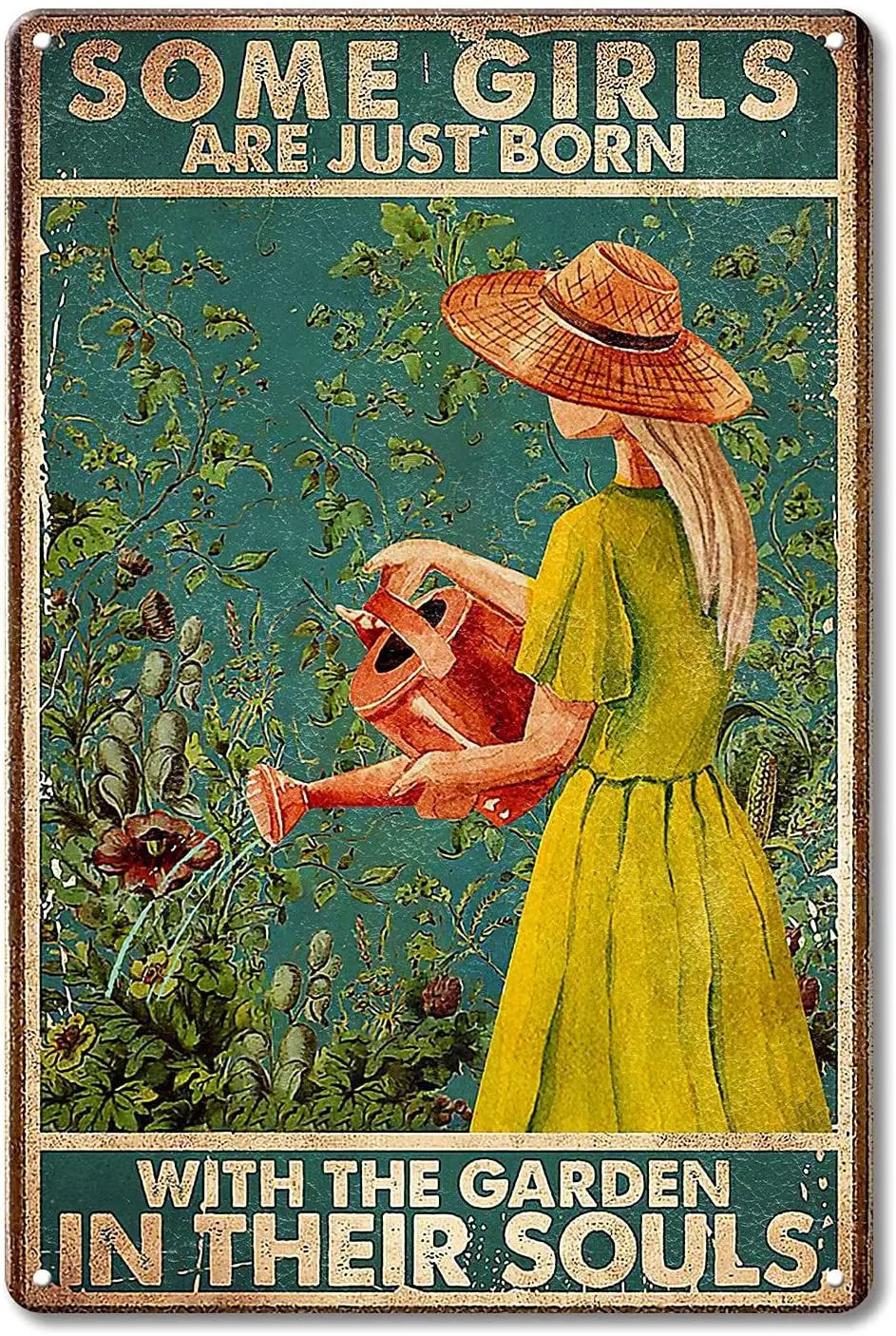 

Metal Garden Signs,Some Girls Are Just Born with the Garden in Their Souls Iron Metal Tin Sign Decor Plaque Wall Decor 8x12in