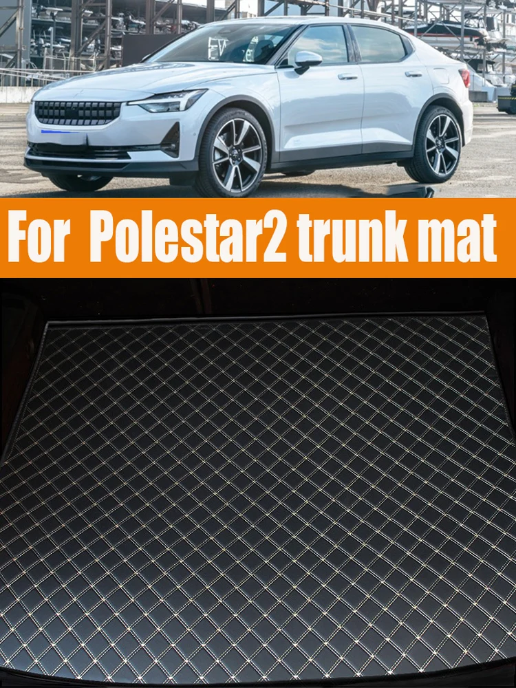 

For Polestar 2 trunk mat Polestar 2 new energy anti-dirty wear-resistant car trunk mat 19-22 edition models Auto Accessories