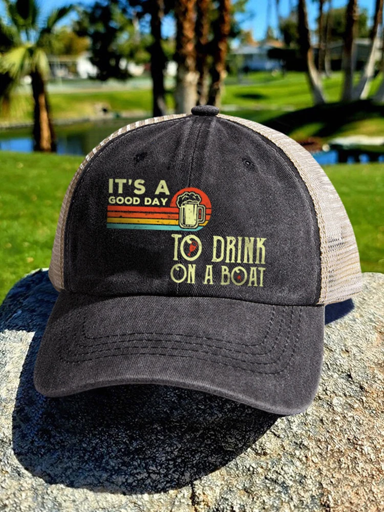 

Baseball Cap It's A Good Day To Drink On A Boat Funny Letter Hats Adjustable Caps for Women Men Drinking Hat