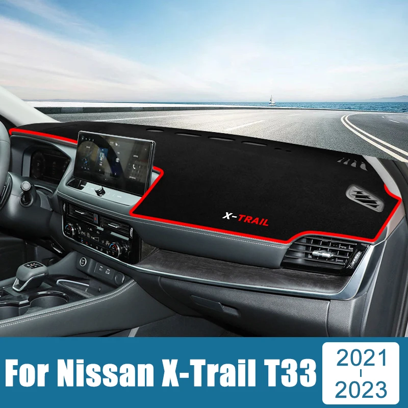 

For Nissan X-Trail XTrail T33 2021 2022 2023 2024 Car Dashboard Avoid Light Cover Anti-UV Non-Slip Mat Instrument Panel Carpets