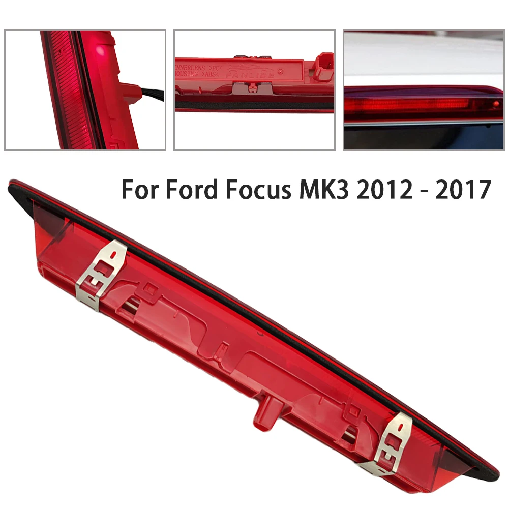 

Car External Brake LED Lights For Ford Focus MK3 2012 - 2017 9-16V Rear 3rd Brake Light High Mounted Brake Light ABS Plastic