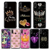 i am queen princess diamond crown silicone case for huawei y6 y7 y9 2019 y6p y8s y9a y7a cases cover mate 10 20 lite 40 pro plus