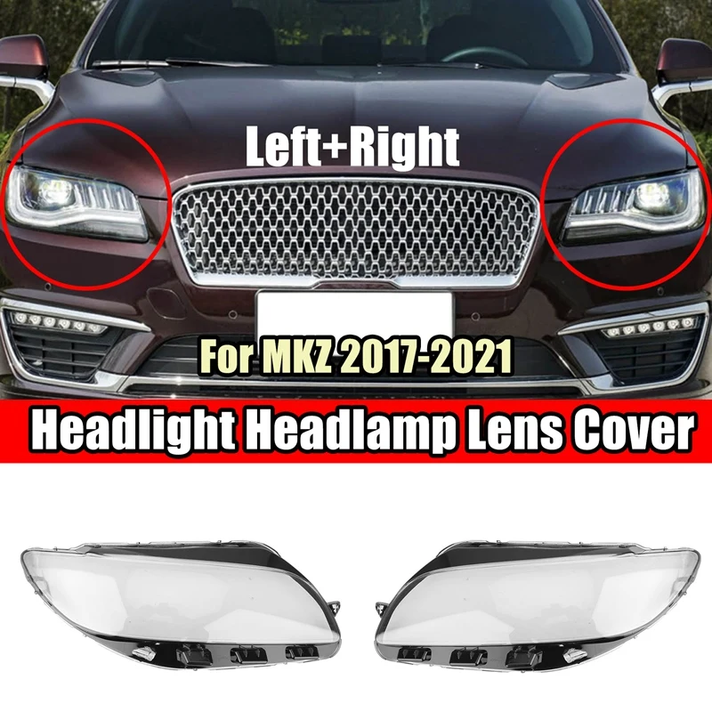 

1 пара для LINCOLN MKZ 2017 18 19 2020 Автомобильная передсветильник РА крышка объектива затеняющая светильник шка прозрачная стеклянная крышка левая +...