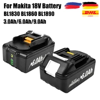 bl1860 for makita 18v 3 06 09 0ah rechargeable battery 18 v lithium ion for makita 18v bl1840 bl1850 bl1830 bl1860b lxt 400