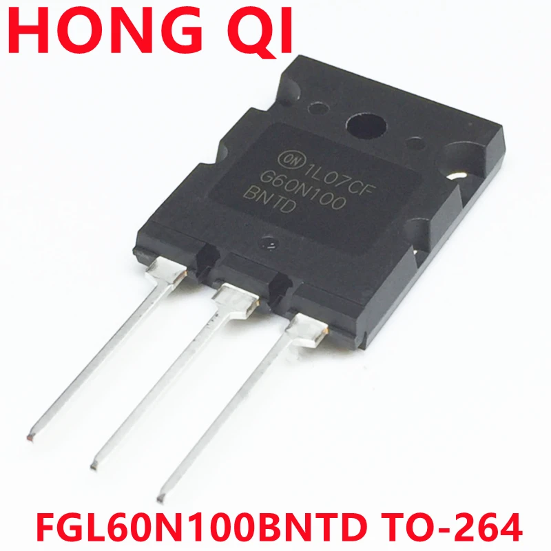 

5 шт./партия, новинка, оригинальный FGL60N100BNTD G60N100 G60N100BNTD FGL60N100 1000V 60A 180W TO-264