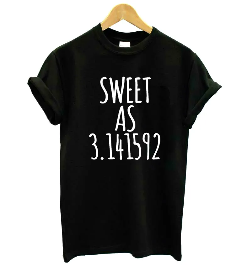 

Summer Causal Tee Shirt Tops Women T Shirt Sweet As 3.141592 Letters Print Tshirt Women Short Sleeve O Neck Loose T-shirt
