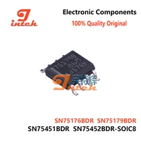 100 qualit sn75176bdr sn75179bdr sn75451bdr sn75452bdr sn75176 sn75179 sn75451 sn7545 soic8 rs 422rs 485 chipset