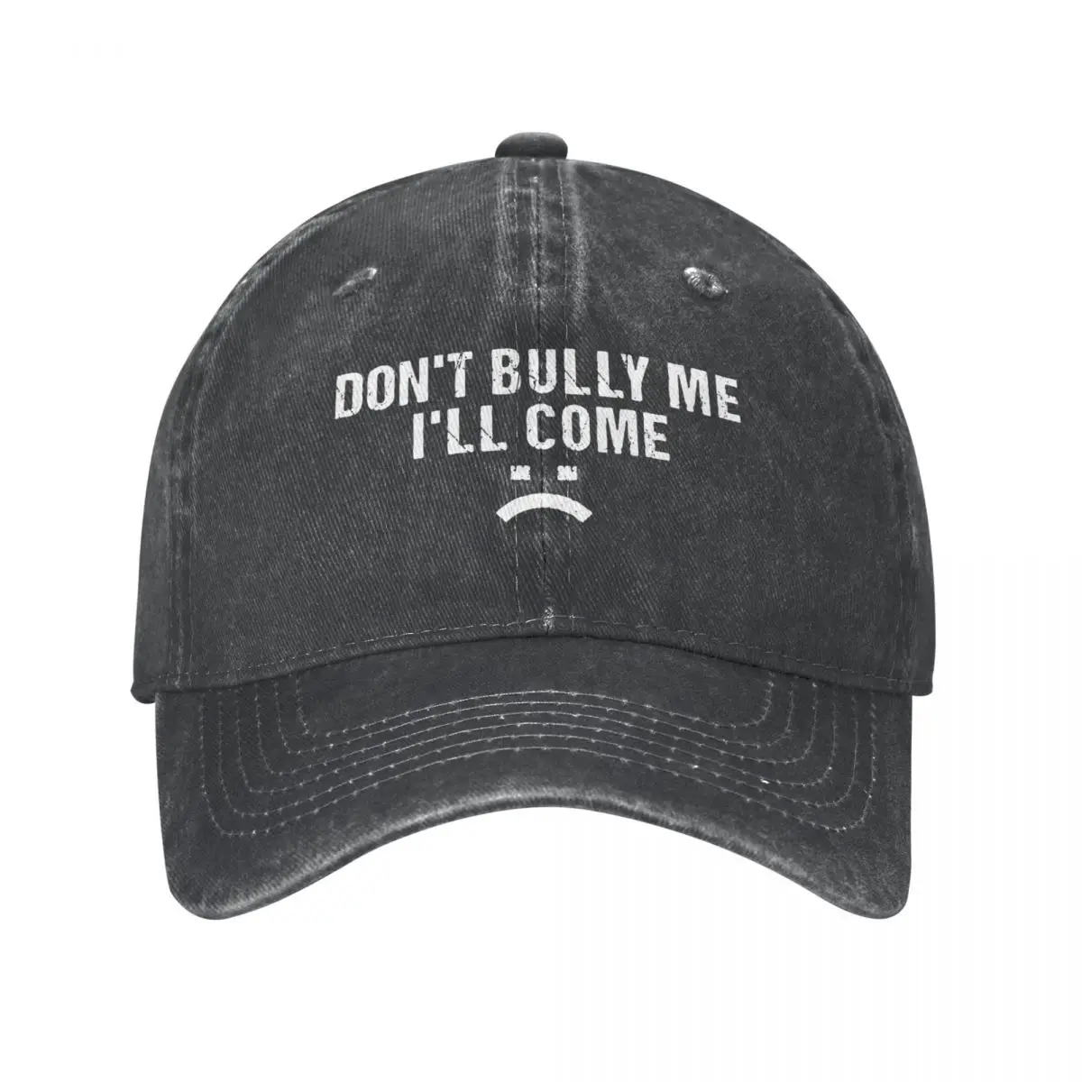 

Retro Don't Bully Me I'll Come Baseball Caps for Men Women Denim Sun Cap Funny Sarcastic Sayings Quote Outdoor Workouts Hats