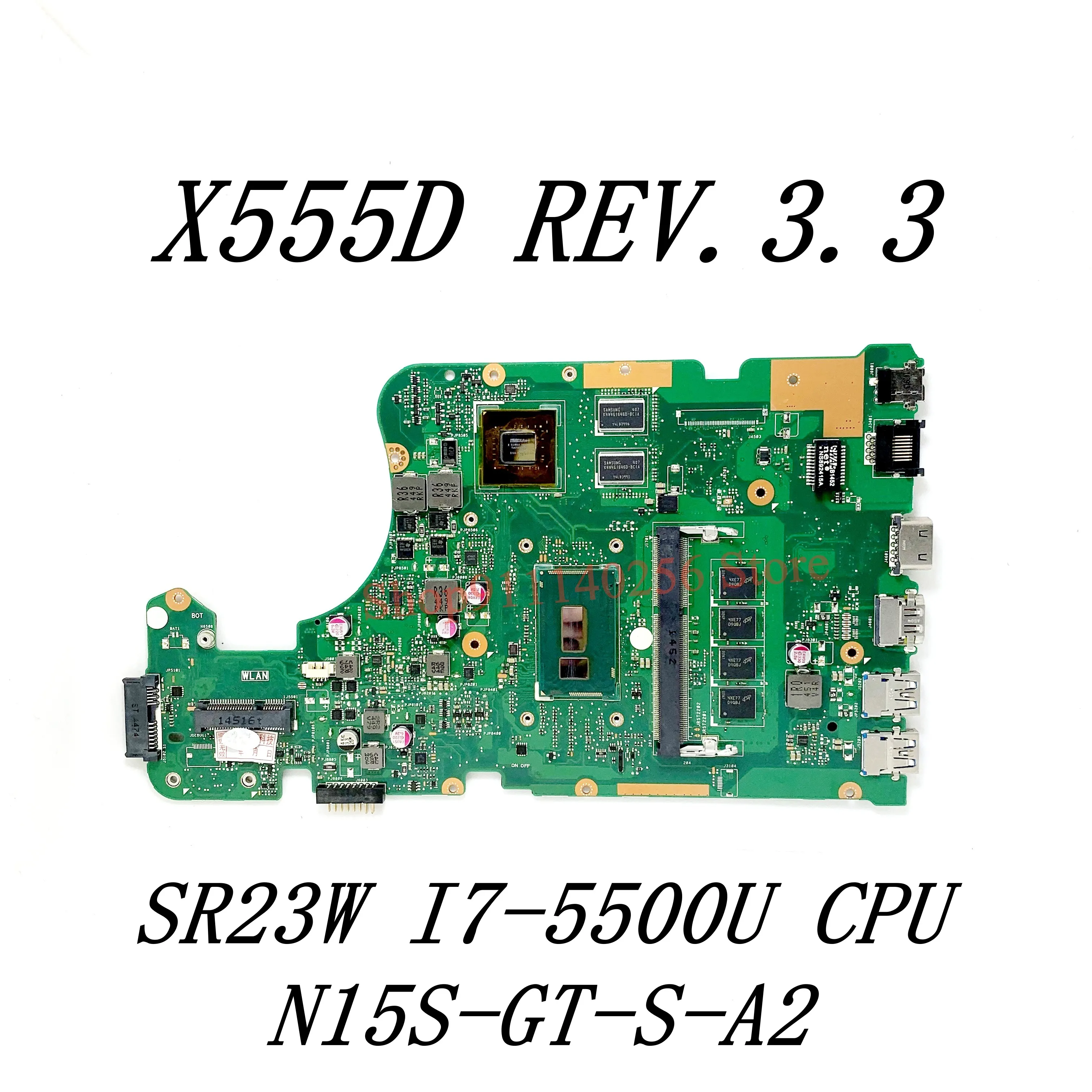 

Материнская плата для ноутбука X555LD REV.3.3 N15S-GT-S-A2 высокого качества, модель X555LD с процессором SR23W I7-5500U, 100% Исправная работа