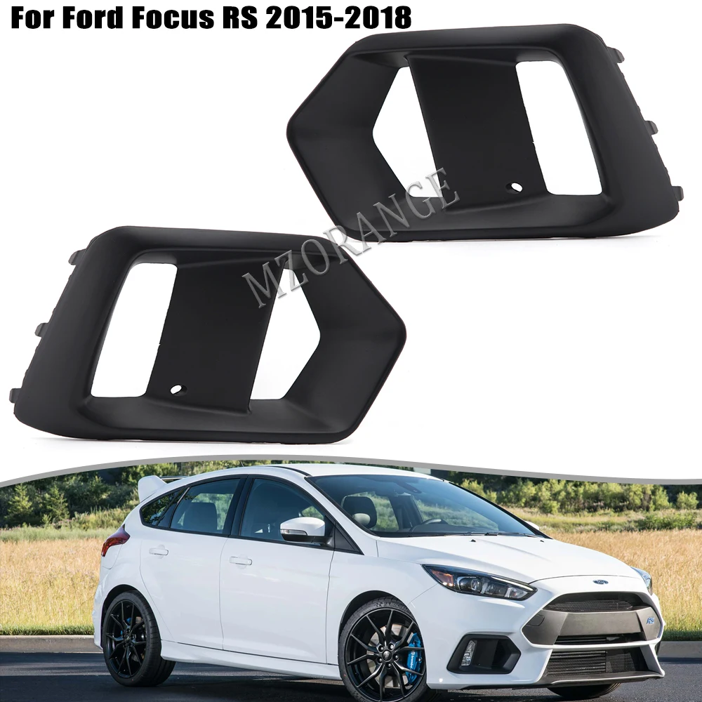 

Противотуманные фары для Ford Focus RS 2015 2016 2017 2018, рамка противотуманных фар, крышка противотуманной фары, черная решетка, литой чехол, внешний вид автомобиля