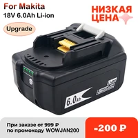 Обновленная сменная батарея BL1860B 18 в 6000 мАч для электроинструментов Makita 18 в BL1830 BL1850B BL1840B BL1815 LXT400, монитор баланса