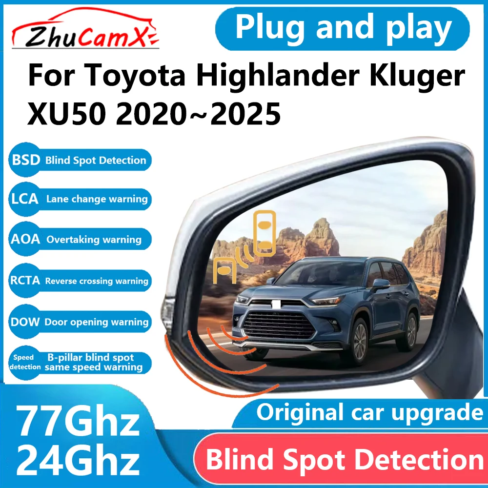 ZhuCamX для Toyota Highlander Kluger XU50 2020 ~ 2025 BSD датчик обнаружения слепых зон радар система