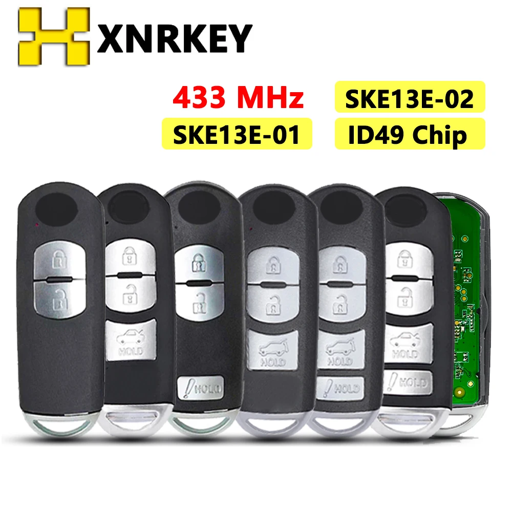 

XNRKEY Model SKE13E-01 SKE13E-02 433Mhz ID49 2/3 Buttons Smart Car Key for MAZDA CX-3 Axela CX-5 Atenza Car Remote Control